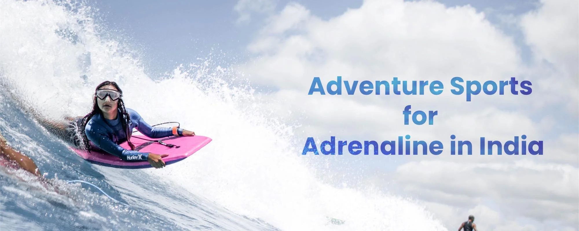 Adventure Sports For Adrenaline In India